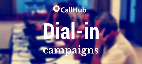 Dial - in Campaigns now on CallHub