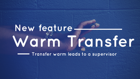 Warm transfer leads on CallHub