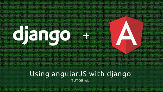 Using angularJS with Django