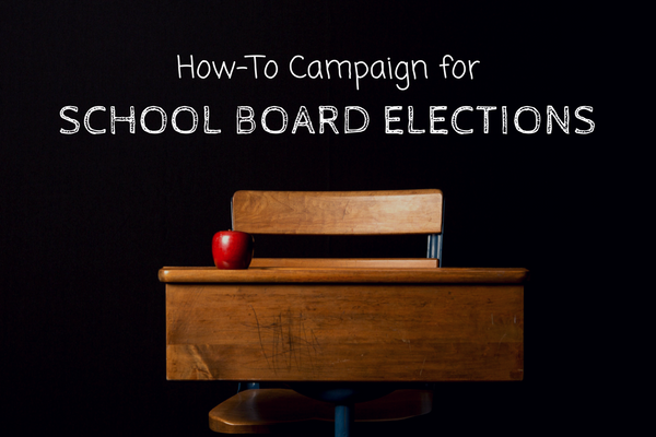 How-To campaign for School Board Elections