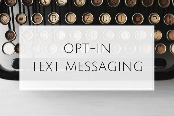 opt-in text messaging
