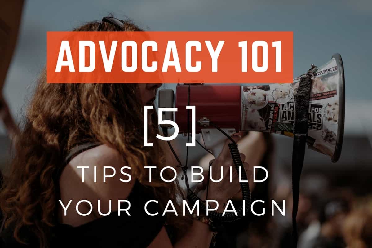 advocacy campaign building tips