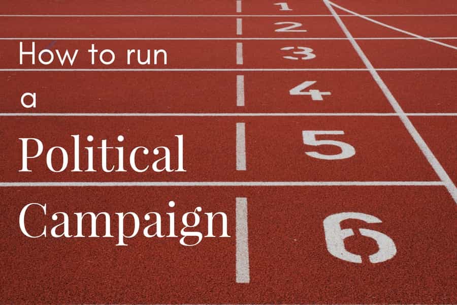 How to run a political campaign