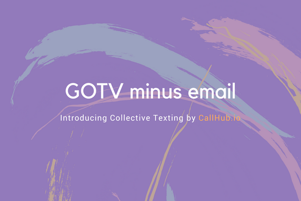 gotv minus email article