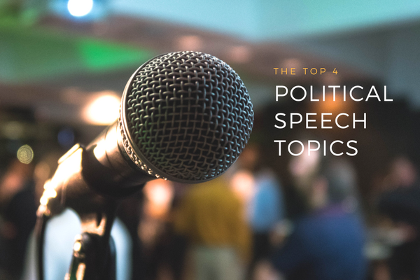 Political speech topics