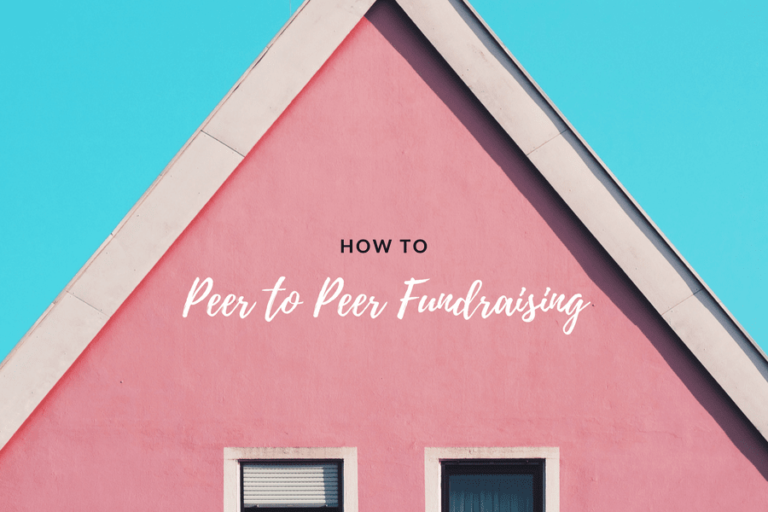Peer-to-Peer Fundraising: A How-To Guide for Raising Money
