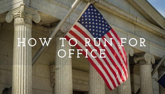 How To Run For Office