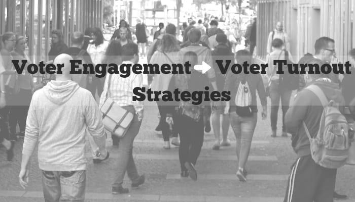 Voter Engagement Voter Turnout Strategies