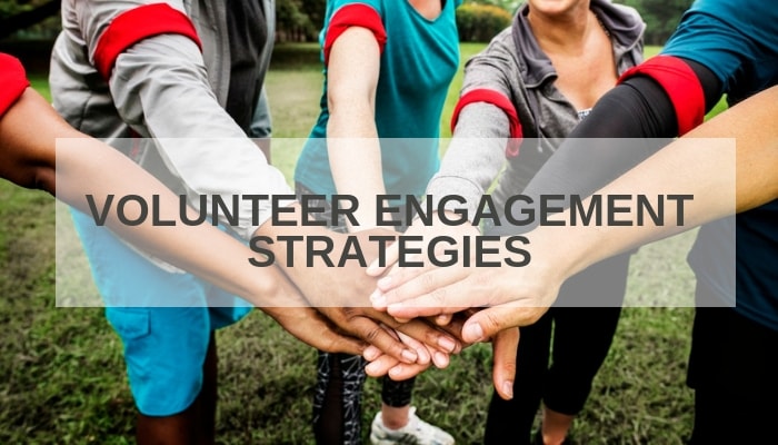 Volunteer engagement strategies