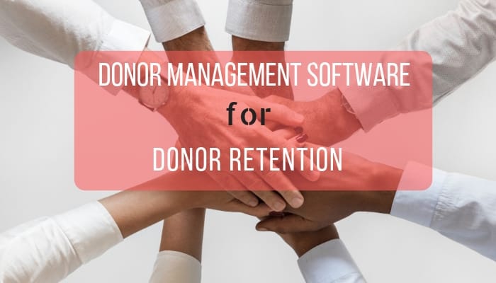 Donor Management Software_Donor Retention