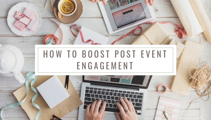 boost post event engagement