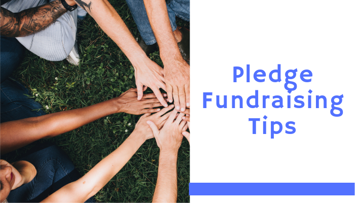 pledge fundraising tips