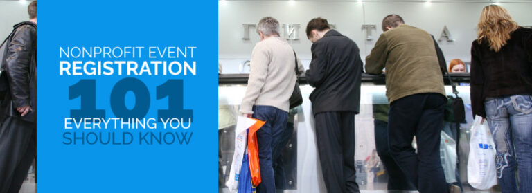 Nonprofit Event Registration 101: Everything You Should Know