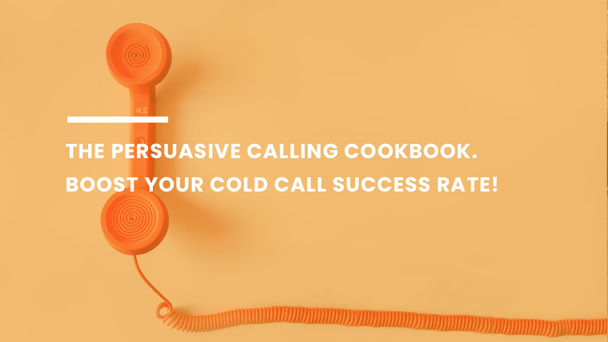 Persuasive Calling Boost Cold Call Success Rate feature