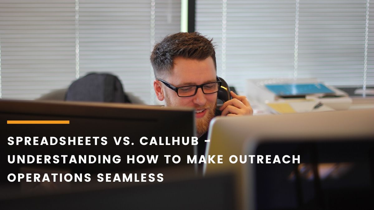 Spreadsheets vs. CallHub - Feature image