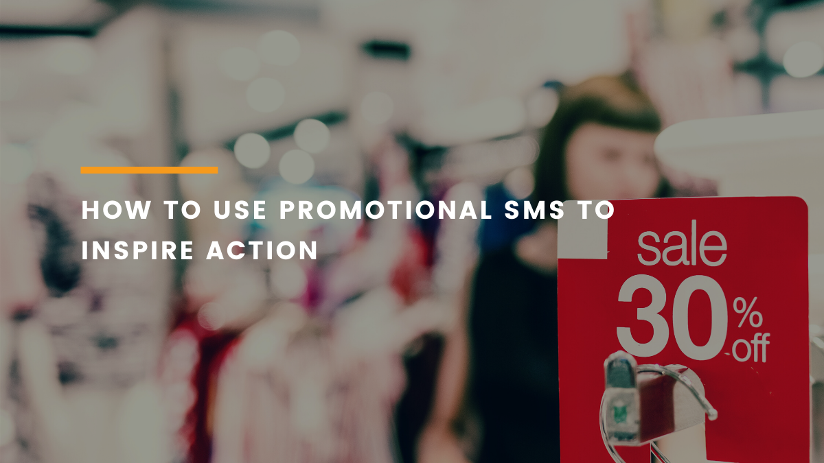 How to Use Promotional Sms to Inspire Action feature