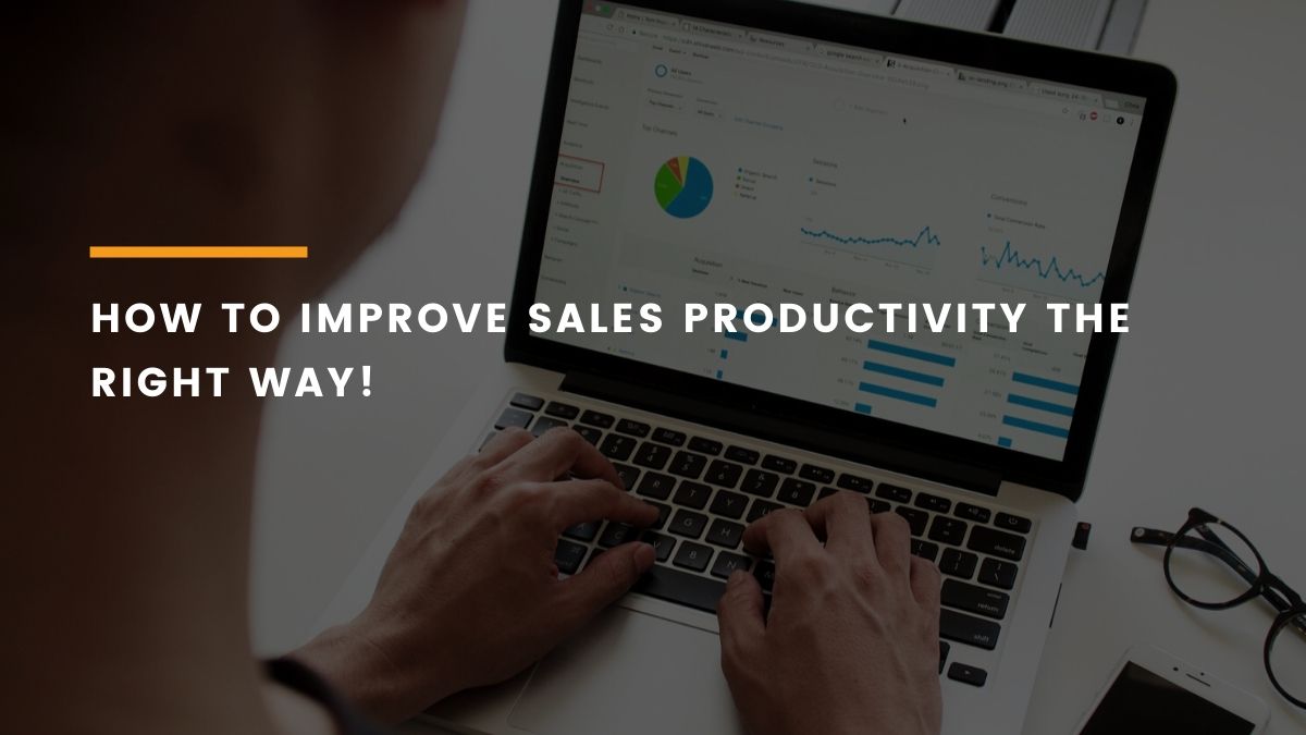 Sales productivity feature