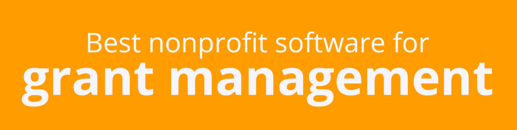 Best Nonprofit Software Categories And Our Recommendations