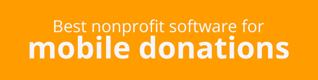 Best Nonprofit Software Categories And Our Recommendations