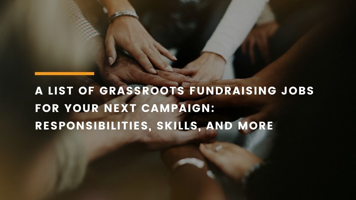 Common Grassroots Fundraising Jobs to Find the Right Fit