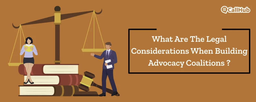 advocacy-coalitions-legal-considerations